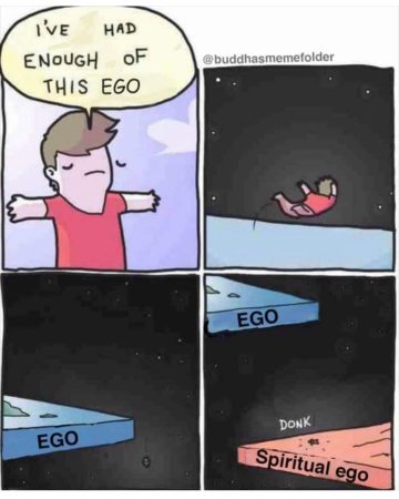 A comic strip of a man letting go of the ego mind, just to end up in a spiritual ego